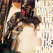 Miles Davis - The Man With The Horn